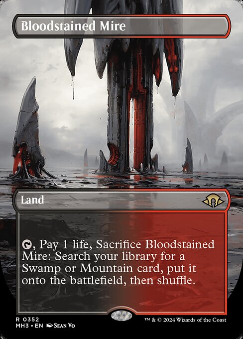 {T}, Pay 1 life, Sacrifice Bloodstained Mire: Search your library for a Swamp or Mountain card, put it onto the battlefield, then shuffle.