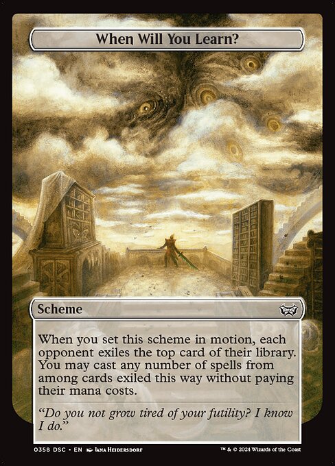 When you set this scheme in motion, each opponent exiles the top card of their library. You may cast any number of spells from among cards exiled this way without paying their mana costs.