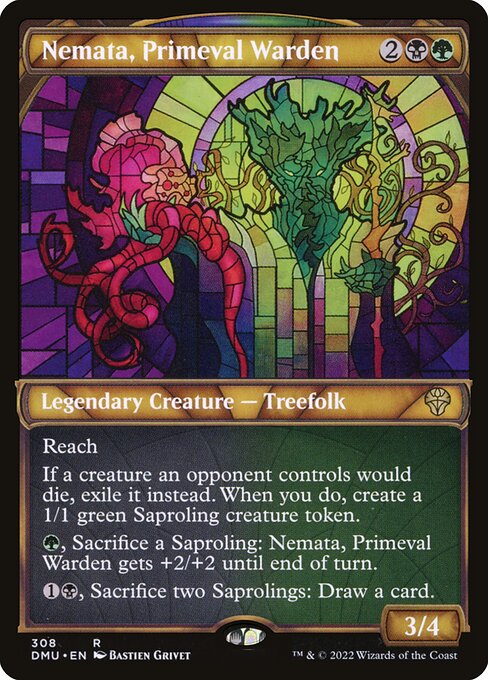 Reach
If a creature an opponent controls would die, exile it instead. When you do, create a 1/1 green Saproling creature token.
{G}, Sacrifice a Saproling: Nemata, Primeval Warden gets +2/+2 until end of turn.
{1}{B}, Sacrifice two Saprolings: Draw a card.