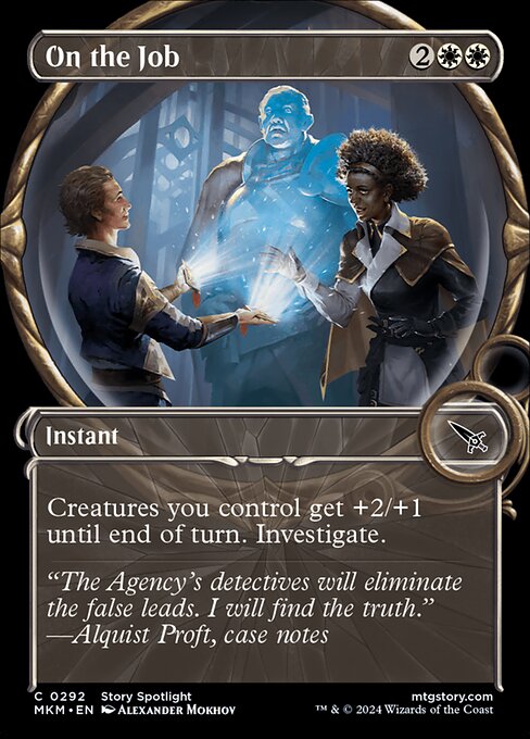 Creatures you control get +2/+1 until end of turn. Investigate. (Create a Clue token. It's an artifact with "{2}, Sacrifice this artifact: Draw a card.")