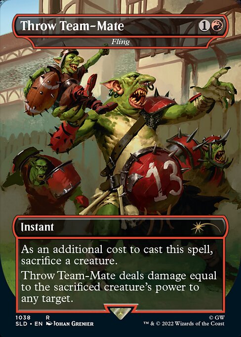 As an additional cost to cast this spell, sacrifice a creature.
Fling deals damage equal to the sacrificed creature's power to any target.