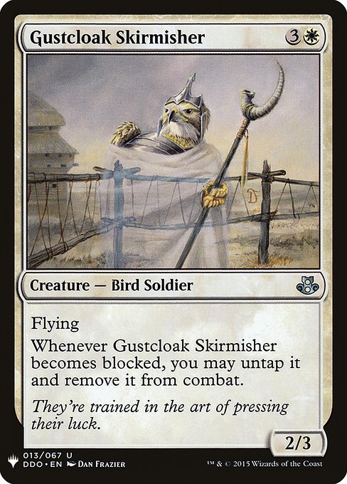 Flying
Whenever Gustcloak Skirmisher becomes blocked, you may untap it and remove it from combat.
