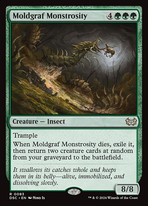 Trample
When Moldgraf Monstrosity dies, exile it, then return two creature cards at random from your graveyard to the battlefield.