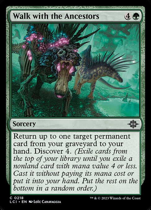Return up to one target permanent card from your graveyard to your hand. Discover 4. (Exile cards from the top of your library until you exile a nonland card with mana value 4 or less. Cast it without paying its mana cost or put it into your hand. Put the rest on the bottom in a random order.)