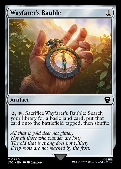 {2}, {T}, Sacrifice Wayfarer's Bauble: Search your library for a basic land card, put that card onto the battlefield tapped, then shuffle.