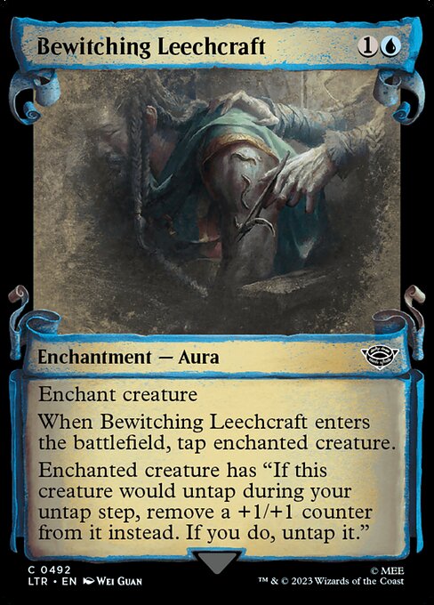Enchant creature
When Bewitching Leechcraft enters the battlefield, tap enchanted creature.
Enchanted creature has "If this creature would untap during your untap step, remove a +1/+1 counter from it instead. If you do, untap it." (Otherwise, it doesn't untap.)