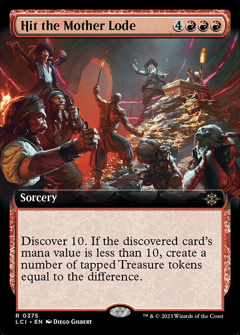 Discover 10. If the discovered card's mana value is less than 10, create a number of tapped Treasure tokens equal to the difference. (To discover 10, exile cards from the top of your library until you exile a nonland card with mana value 10 or less. Cast it without paying its mana cost or put it into your hand. Put the rest on the bottom in a random order.)