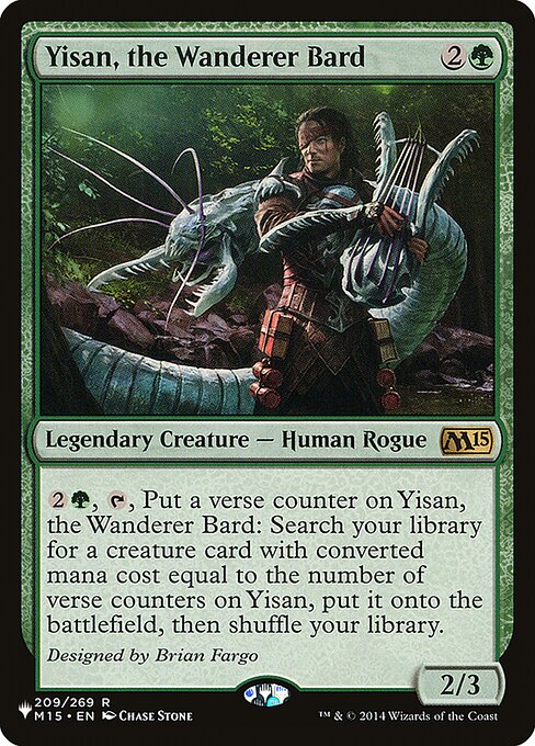 {2}{G}, {T}, Put a verse counter on Yisan, the Wanderer Bard: Search your library for a creature card with mana value equal to the number of verse counters on Yisan, put it onto the battlefield, then shuffle.