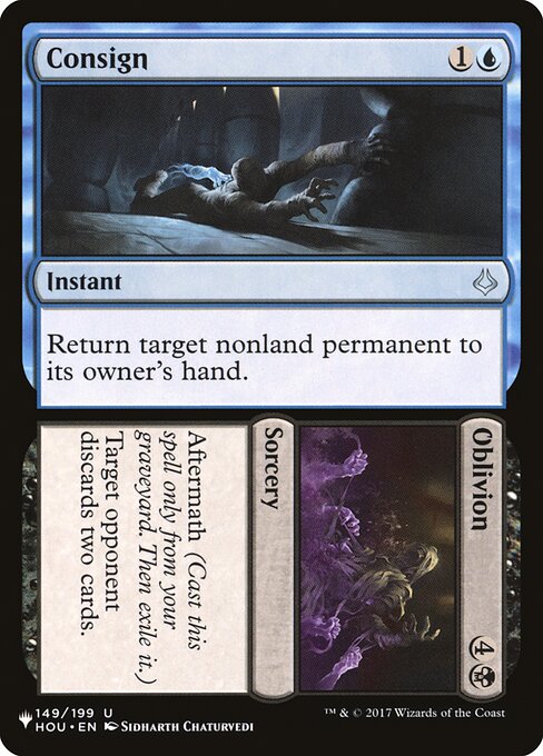 Return target nonland permanent to its owner's hand.   Aftermath (Cast this spell only from your graveyard. Then exile it.)
Target opponent discards two cards.