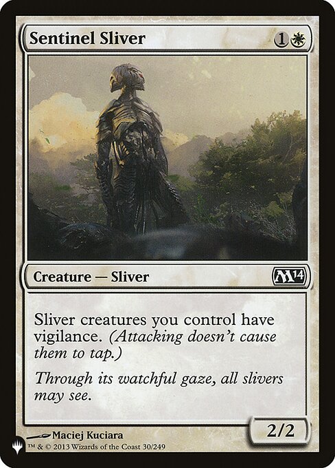 Sliver creatures you control have vigilance. (Attacking doesn't cause them to tap.)