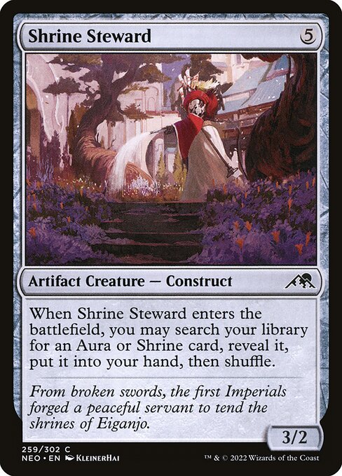 When Shrine Steward enters the battlefield, you may search your library for an Aura or Shrine card, reveal it, put it into your hand, then shuffle.