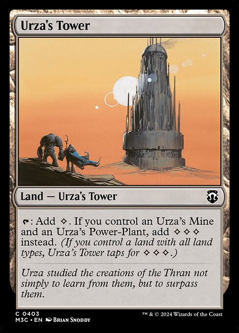 {T}: Add {C}. If you control an Urza's Mine and an Urza's Power-Plant, add {C}{C}{C} instead.