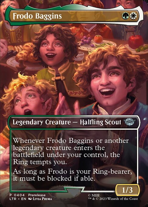 Whenever Frodo Baggins or another legendary creature enters the battlefield under your control, the Ring tempts you.
As long as Frodo is your Ring-bearer, it must be blocked if able.