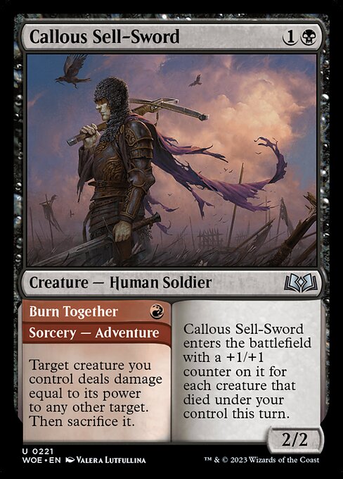 Callous Sell-Sword enters the battlefield with a +1/+1 counter on it for each creature that died under your control this turn.   Target creature you control deals damage equal to its power to any other target. Then sacrifice it.