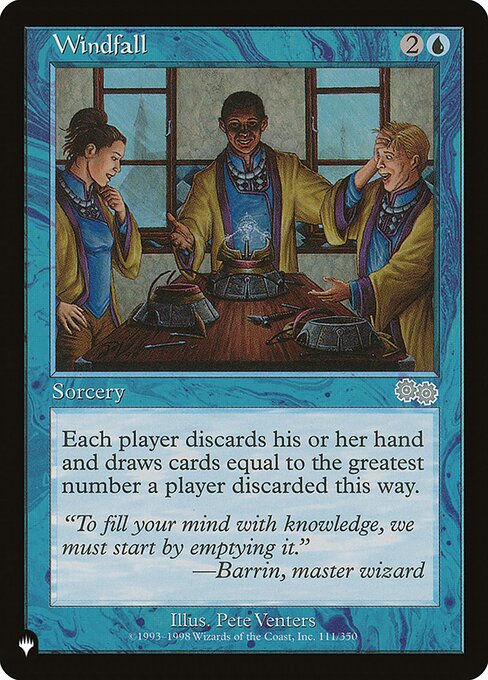 Each player discards their hand, then draws cards equal to the greatest number of cards a player discarded this way.