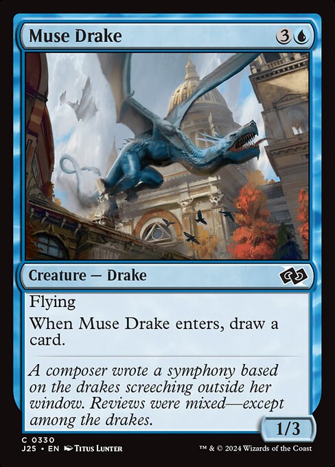 Flying
When Muse Drake enters, draw a card.
