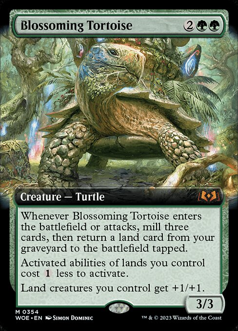 Whenever Blossoming Tortoise enters the battlefield or attacks, mill three cards, then return a land card from your graveyard to the battlefield tapped.
Activated abilities of lands you control cost {1} less to activate.
Land creatures you control get +1/+1.