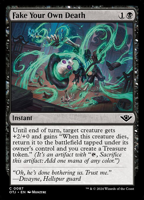 Until end of turn, target creature gets +2/+0 and gains "When this creature dies, return it to the battlefield tapped under its owner's control and you create a Treasure token." (It's an artifact with "{T}, Sacrifice this artifact: Add one mana of any color.")