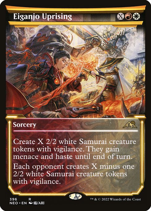 Create X 2/2 white Samurai creature tokens with vigilance. They gain menace and haste until end of turn.
Each opponent creates X minus one 2/2 white Samurai creature tokens with vigilance.