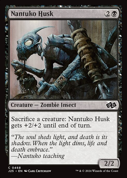 Sacrifice a creature: Nantuko Husk gets +2/+2 until end of turn.