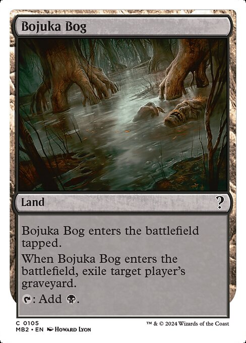 Bojuka Bog enters tapped.
When Bojuka Bog enters, exile target player's graveyard.
{T}: Add {B}.