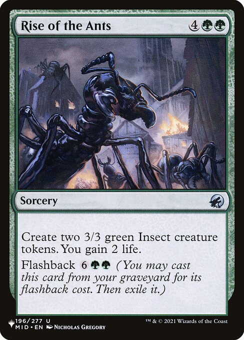 Create two 3/3 green Insect creature tokens. You gain 2 life.
Flashback {6}{G}{G} (You may cast this card from your graveyard for its flashback cost. Then exile it.)