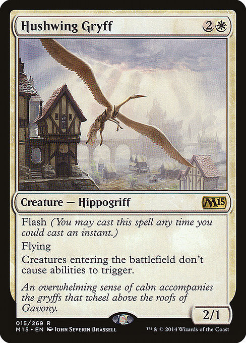 Flash
Flying
Creatures entering the battlefield don't cause abilities to trigger.