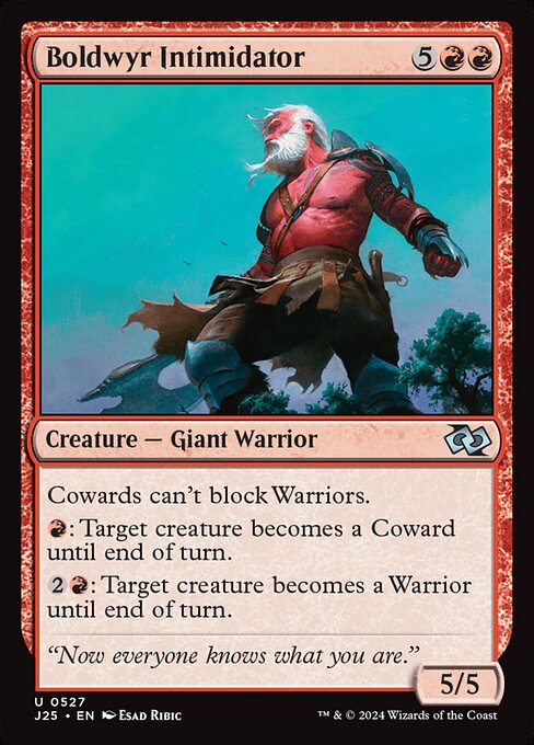 Cowards can't block Warriors.
{R}: Target creature becomes a Coward until end of turn.
{2}{R}: Target creature becomes a Warrior until end of turn.