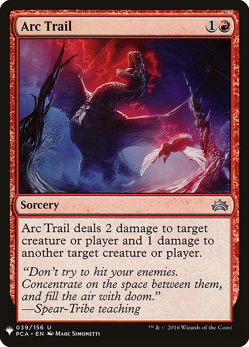 Arc Trail deals 2 damage to any target and 1 damage to another target.