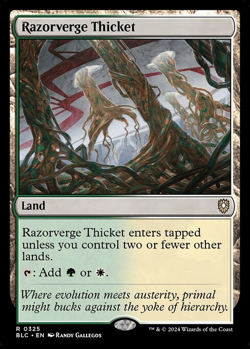 Razorverge Thicket enters the battlefield tapped unless you control two or fewer other lands.
{T}: Add {G} or {W}.