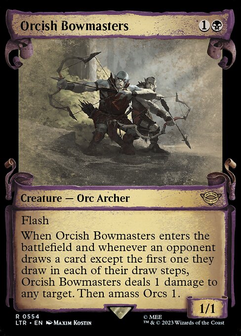 Flash
When Orcish Bowmasters enters the battlefield and whenever an opponent draws a card except the first one they draw in each of their draw steps, Orcish Bowmasters deals 1 damage to any target. Then amass Orcs 1.