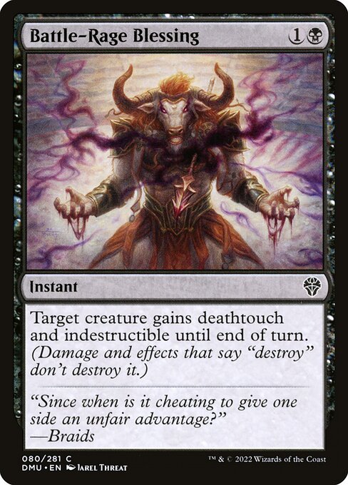 Target creature gains deathtouch and indestructible until end of turn. (Damage and effects that say "destroy" don't destroy it.)