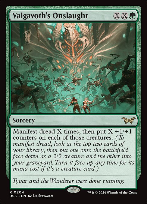 Manifest dread X times, then put X +1/+1 counters on each of those creatures. (To manifest dread, look at the top two cards of your library, then put one onto the battlefield face down as a 2/2 creature and the other into your graveyard. Turn it face up any time for its mana cost if it's a creature card.)