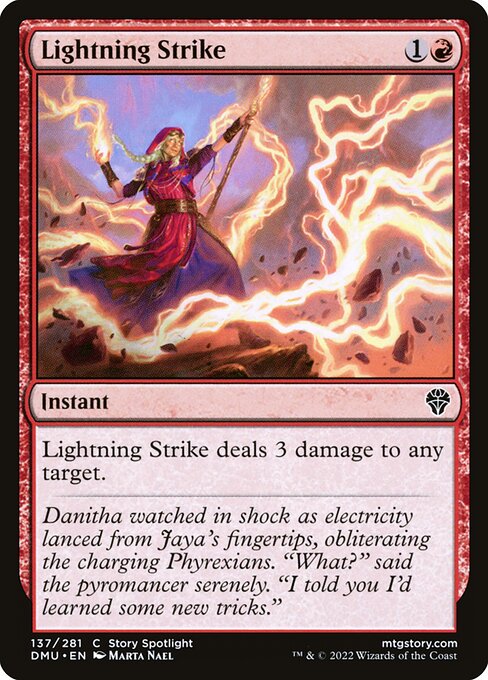 Lightning Strike deals 3 damage to any target.