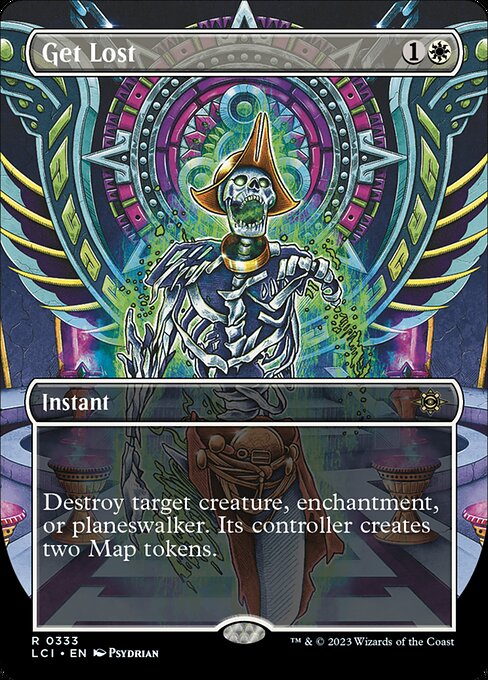 Destroy target creature, enchantment, or planeswalker. Its controller creates two Map tokens. (They're artifacts with "{1}, {T}, Sacrifice this artifact: Target creature you control explores. Activate only as a sorcery.")