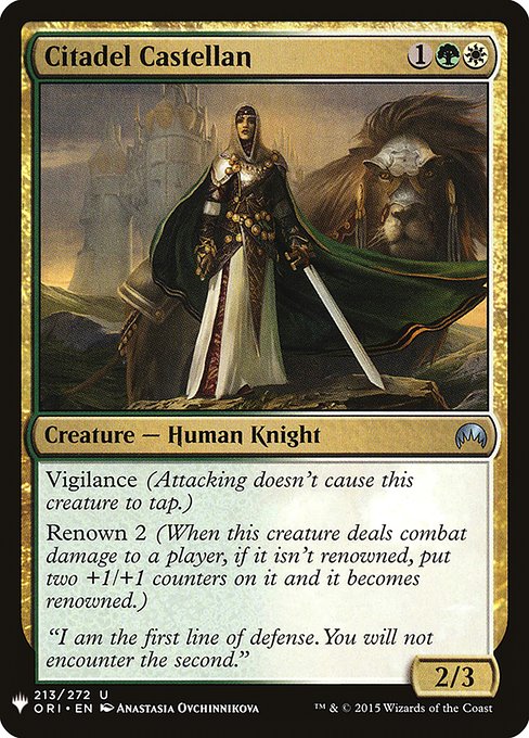 Vigilance (Attacking doesn't cause this creature to tap.)
Renown 2 (When this creature deals combat damage to a player, if it isn't renowned, put two +1/+1 counters on it and it becomes renowned.)