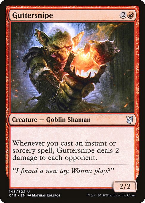 Whenever you cast an instant or sorcery spell, Guttersnipe deals 2 damage to each opponent.