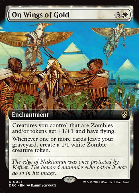 Creatures you control that are Zombies and/or tokens get +1/+1 and have flying.
Whenever one or more cards leave your graveyard, create a 1/1 white Zombie creature token.