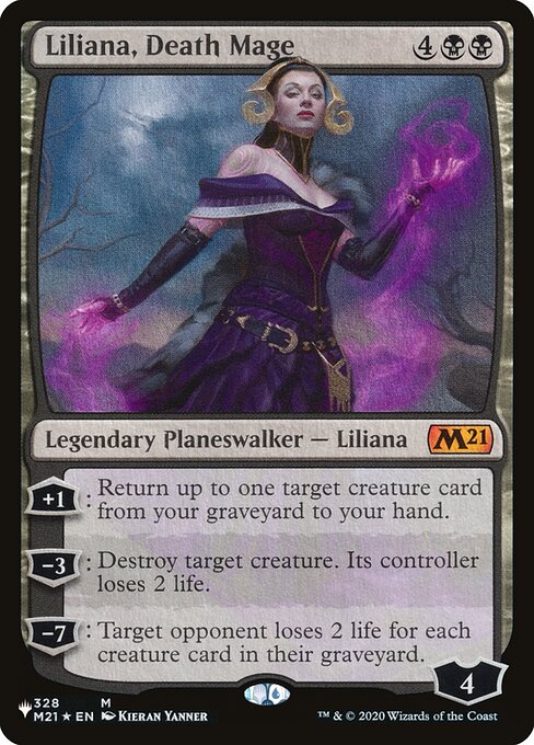 +1: Return up to one target creature card from your graveyard to your hand.
−3: Destroy target creature. Its controller loses 2 life.
−7: Target opponent loses 2 life for each creature card in their graveyard.