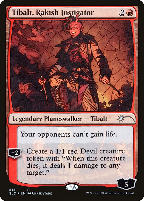 Your opponents can't gain life.
−2: Create a 1/1 red Devil creature token with "When this creature dies, it deals 1 damage to any target."