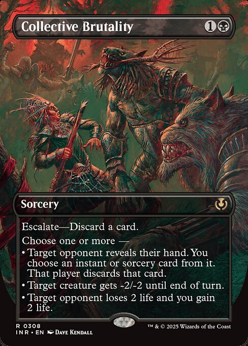Escalate—Discard a card. (Pay this cost for each mode chosen beyond the first.)
Choose one or more —
• Target opponent reveals their hand. You choose an instant or sorcery card from it. That player discards that card.
• Target creature gets -2/-2 until end of turn.
• Target opponent loses 2 life and you gain 2 life.