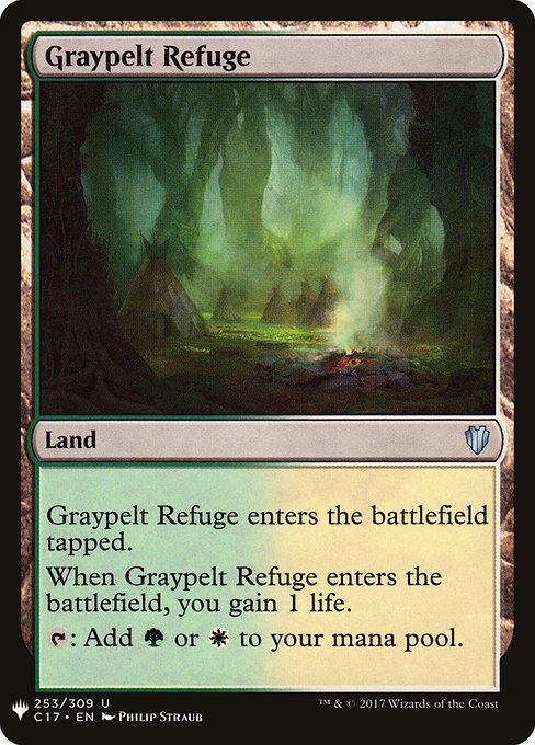 Graypelt Refuge enters tapped.
When Graypelt Refuge enters, you gain 1 life.
{T}: Add {G} or {W}.
