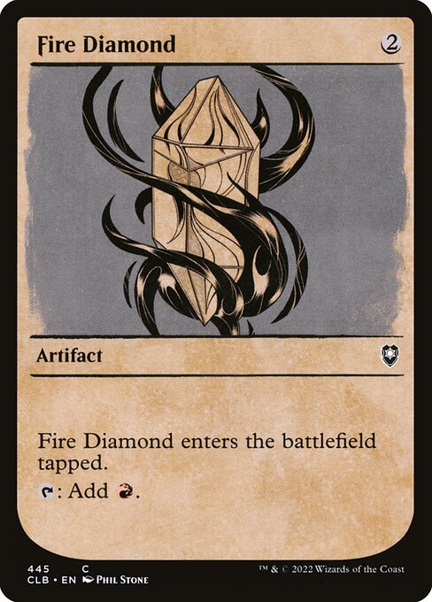 Fire Diamond enters the battlefield tapped.
{T}: Add {R}.