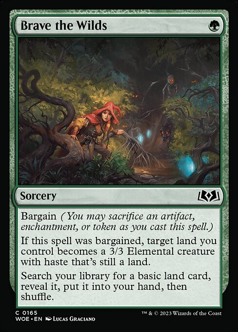 Bargain (You may sacrifice an artifact, enchantment, or token as you cast this spell.)
If this spell was bargained, target land you control becomes a 3/3 Elemental creature with haste that's still a land.
Search your library for a basic land card, reveal it, put it into your hand, then shuffle.