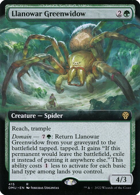Reach, trample
Domain — {7}{G}: Return Llanowar Greenwidow from your graveyard to the battlefield tapped. It gains "If this permanent would leave the battlefield, exile it instead of putting it anywhere else." This ability costs {1} less to activate for each basic land type among lands you control.