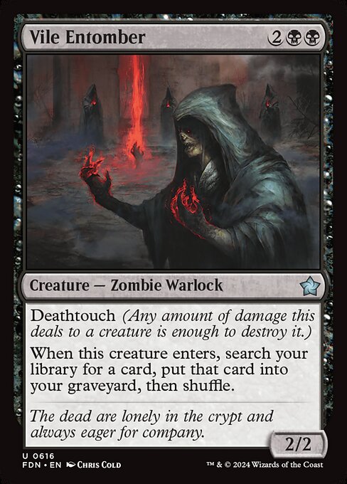 Deathtouch (Any amount of damage this deals to a creature is enough to destroy it.)
When this creature enters, search your library for a card, put that card into your graveyard, then shuffle.