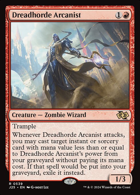 Trample
Whenever Dreadhorde Arcanist attacks, you may cast target instant or sorcery card with mana value less than or equal to Dreadhorde Arcanist's power from your graveyard without paying its mana cost. If that spell would be put into your graveyard, exile it instead.