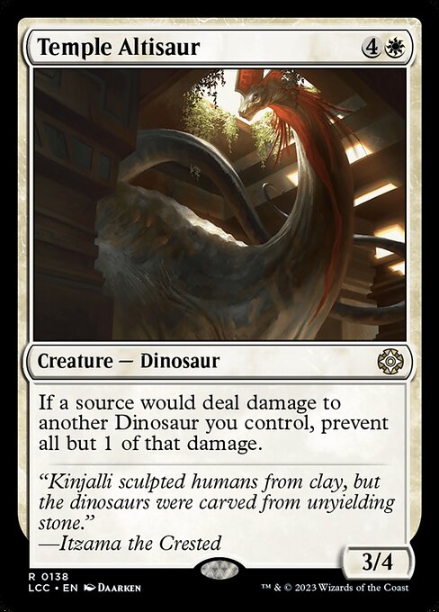 If a source would deal damage to another Dinosaur you control, prevent all but 1 of that damage.
