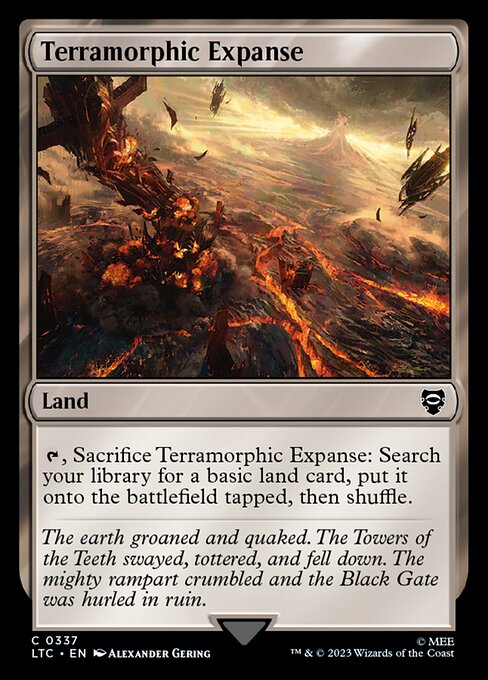 {T}, Sacrifice Terramorphic Expanse: Search your library for a basic land card, put it onto the battlefield tapped, then shuffle.