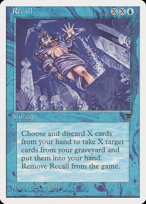 Discard X cards, then return a card from your graveyard to your hand for each card discarded this way. Exile Recall.